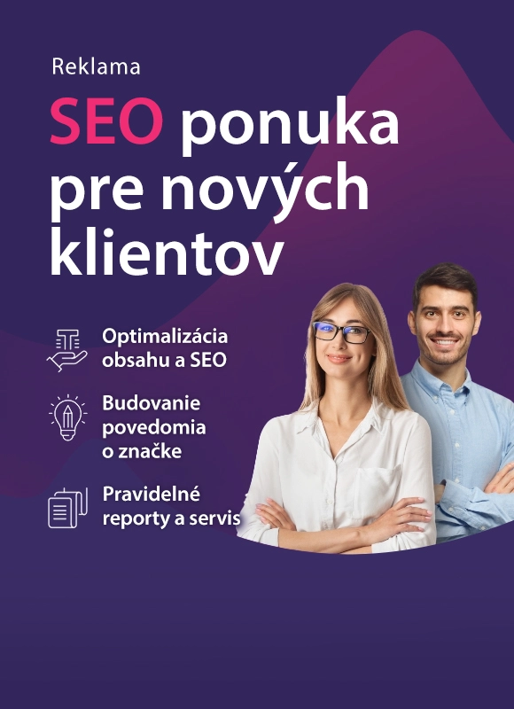 Reklama - SEO ponuka pre nových klientov